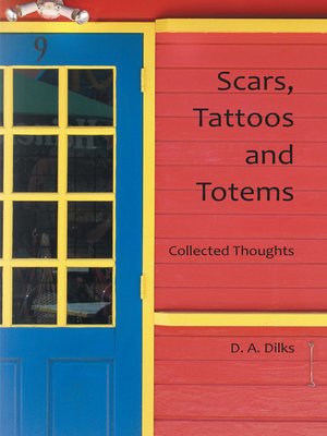 cover image of Scars, Tattoos and Totems